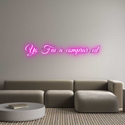 Custom LED Neon Sign: Yo Fui a comp...