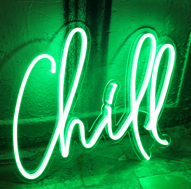 green neon sign that says &quot;Chill&quot;