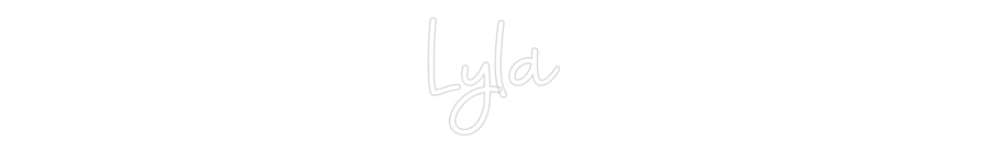 Custom LED Neon Sign: Lyla