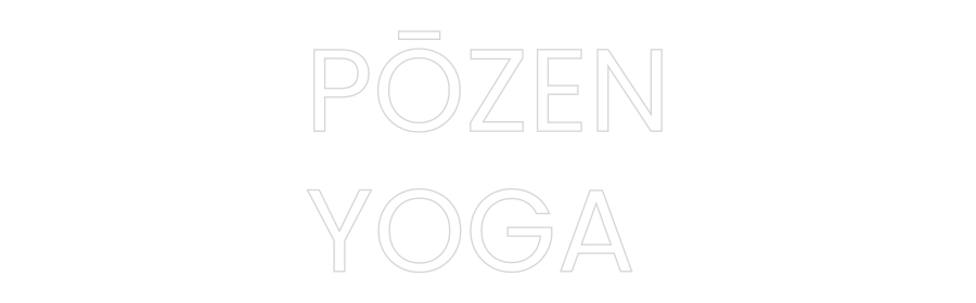 Custom LED Neon Sign: PŌZEN
YOGA