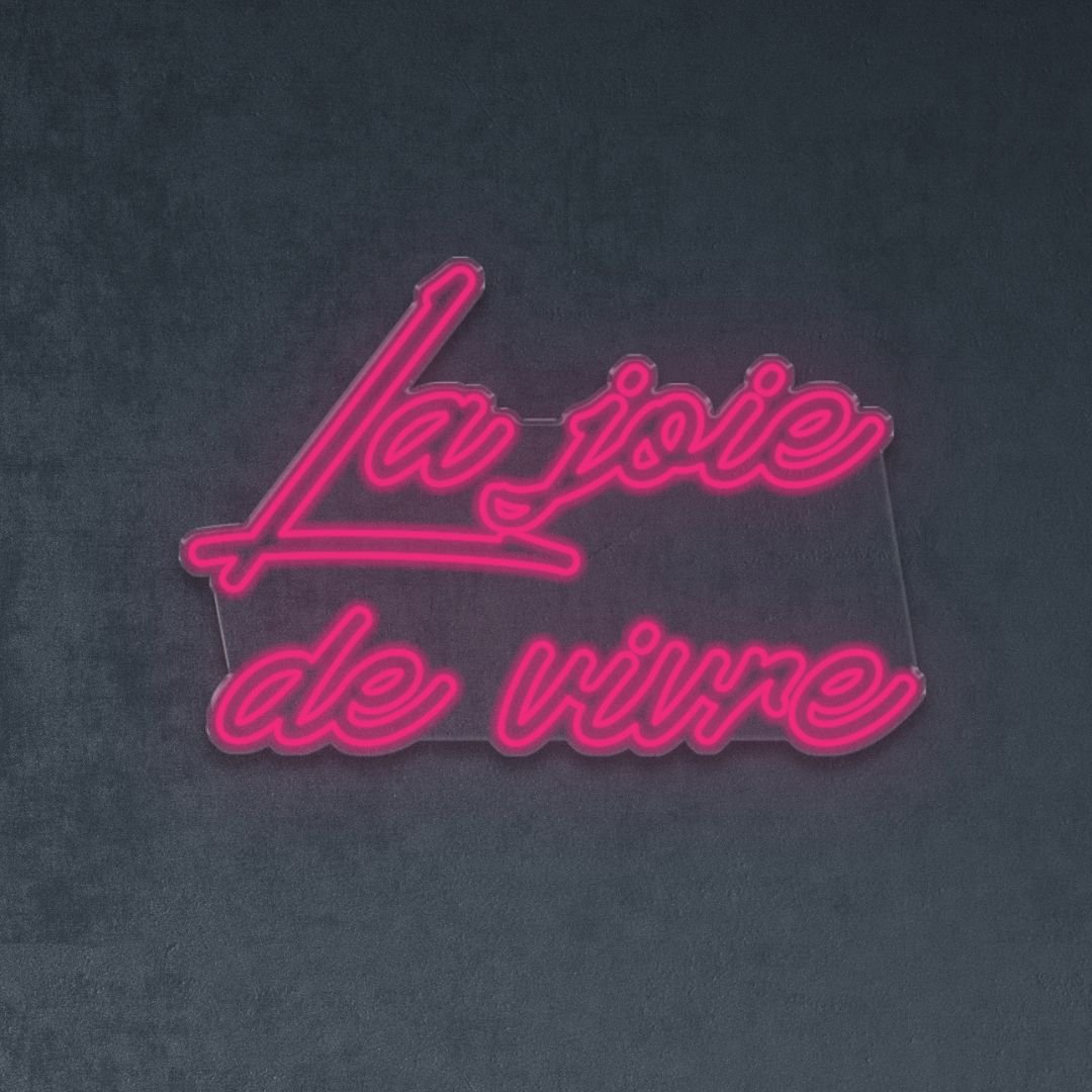 La joie de vivre - Neonific - LED Neon Signs - 18" (46cm) - Pink