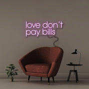 Love Don't Pay Bills - Neonific - LED Neon Signs - 50 CM - Blue